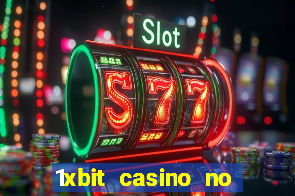 1xbit casino no deposit bonus codes