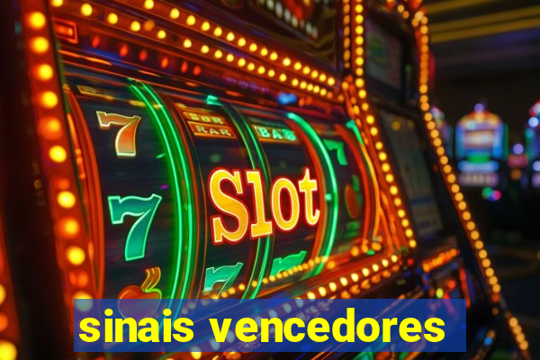 sinais vencedores