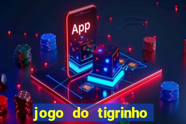 jogo do tigrinho com b?nus