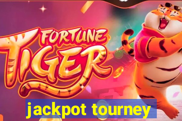 jackpot tourney