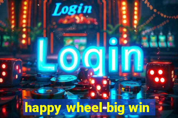 happy wheel-big win