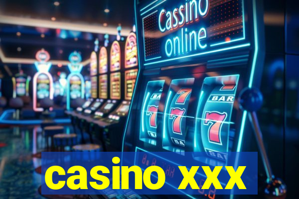 casino xxx