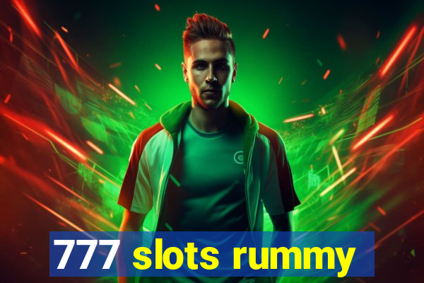 777 slots rummy