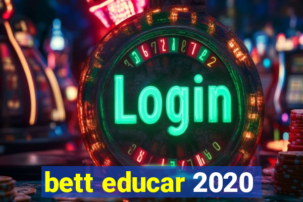 bett educar 2020