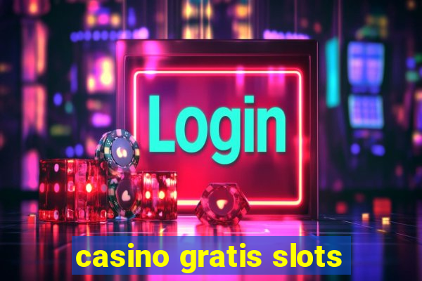 casino gratis slots