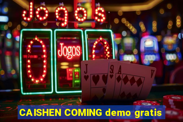 CAISHEN COMING demo gratis