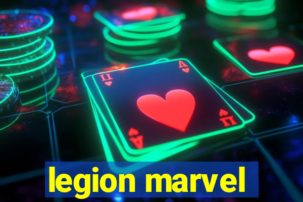 legion marvel