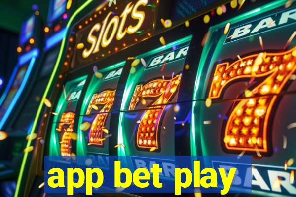 app bet play