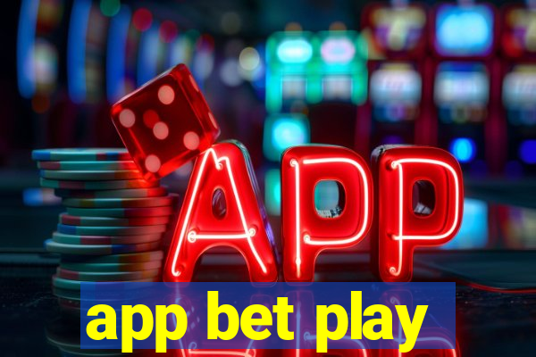 app bet play