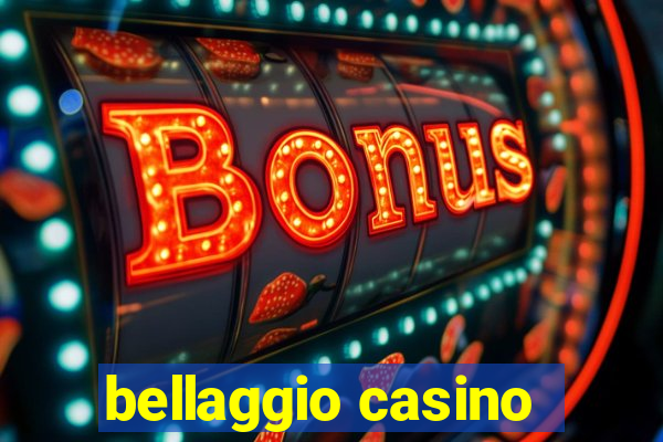 bellaggio casino