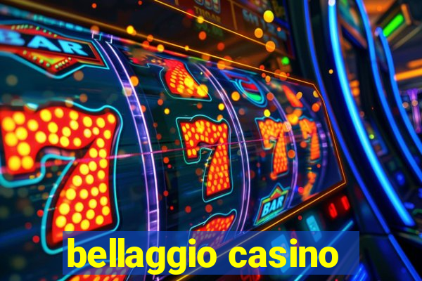 bellaggio casino