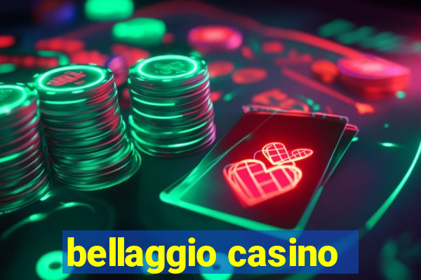 bellaggio casino