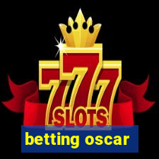 betting oscar