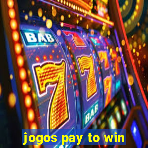 jogos pay to win