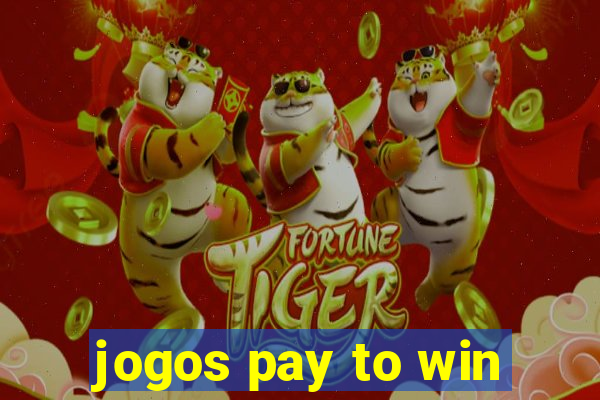 jogos pay to win