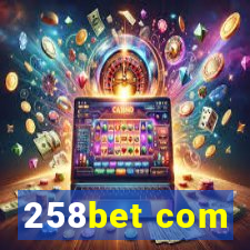 258bet com