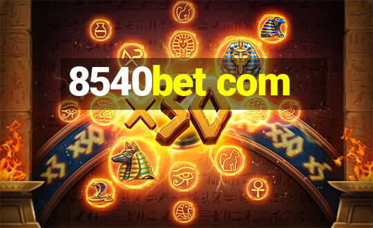 8540bet com