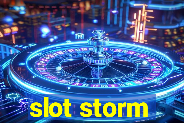 slot storm