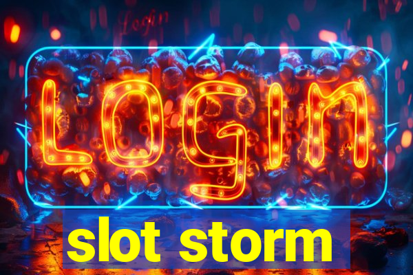 slot storm