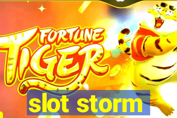 slot storm