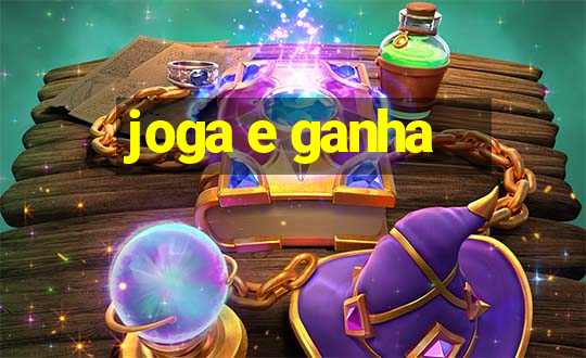 joga e ganha