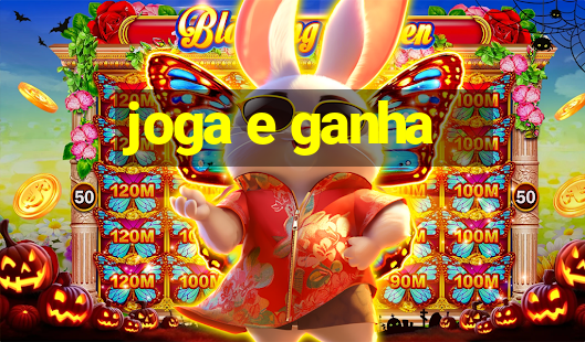 joga e ganha