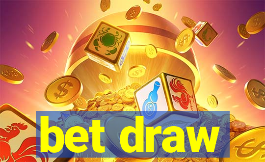 bet draw