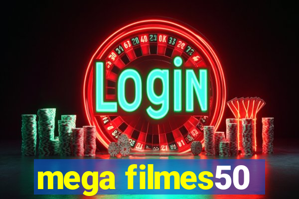 mega filmes50