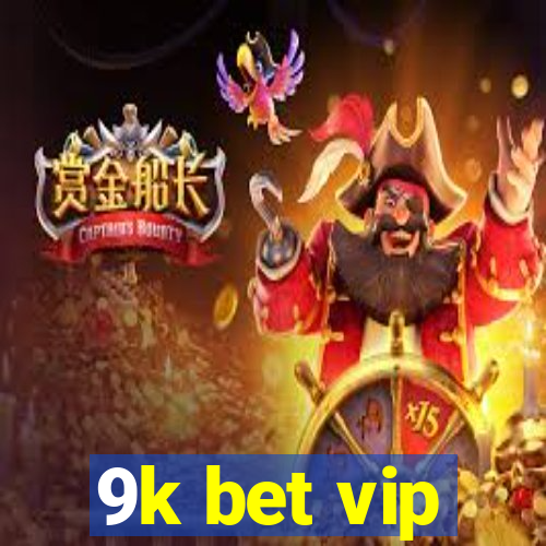 9k bet vip