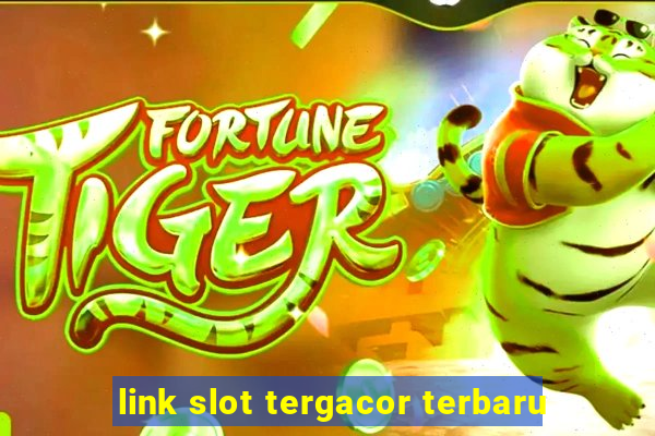 link slot tergacor terbaru