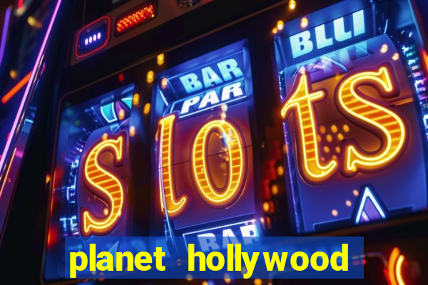 planet hollywood casino and resort las vegas