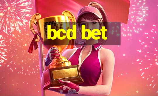 bcd bet