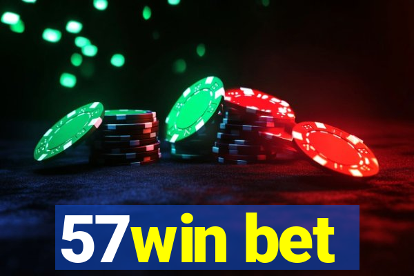 57win bet