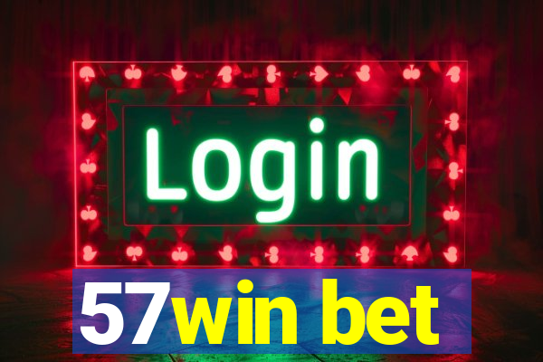 57win bet