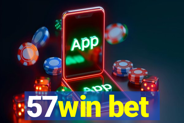 57win bet