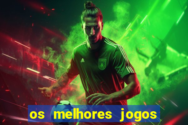 os melhores jogos de cassino online