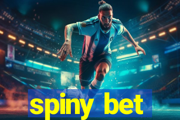 spiny bet