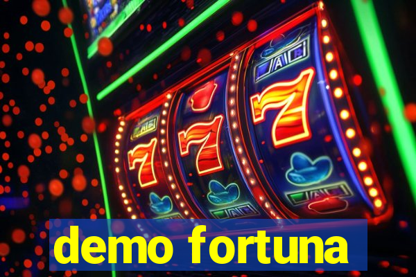 demo fortuna