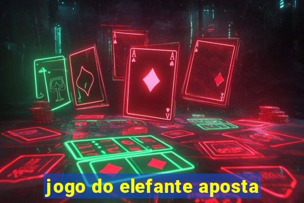 jogo do elefante aposta