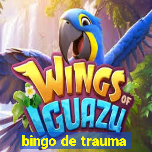 bingo de trauma