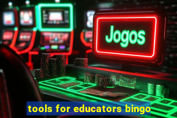 tools for educators bingo