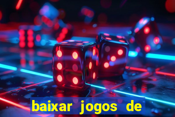 baixar jogos de azar ca?a niquel