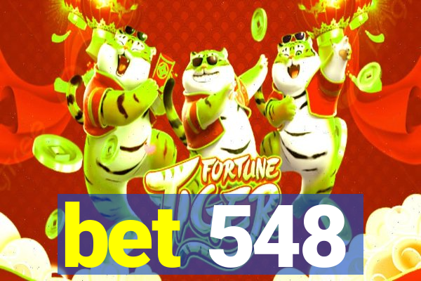 bet 548