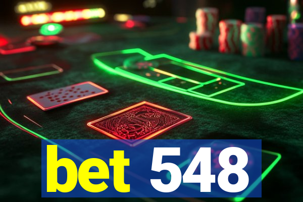 bet 548