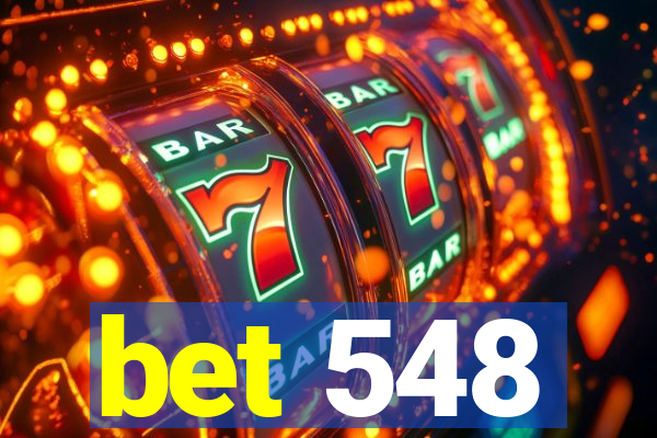 bet 548