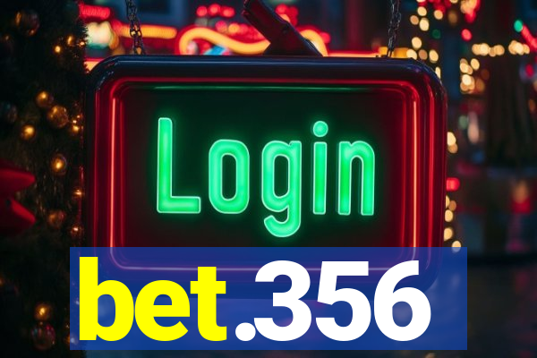 bet.356