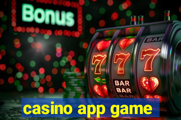 casino app game