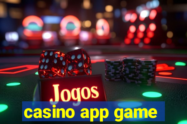 casino app game