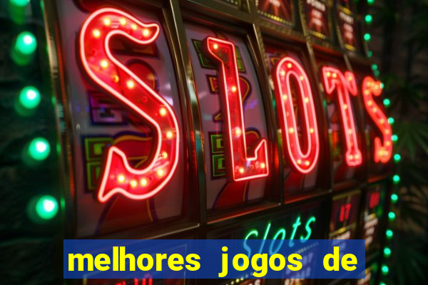 melhores jogos de hoje para apostar