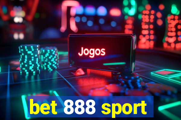 bet 888 sport